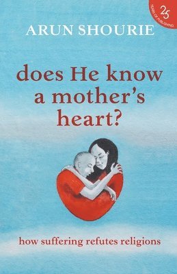 Does He Know a Mother's Heart? 1