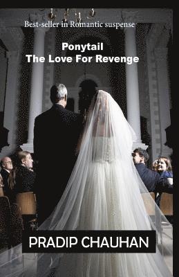 Ponytail: The love for revenge 1