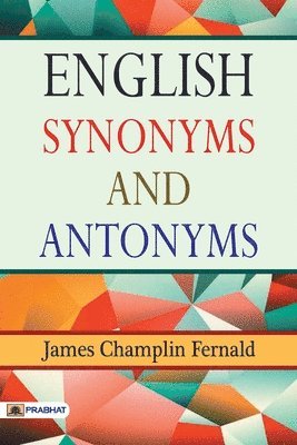 English Synonyms and Antonyms 1