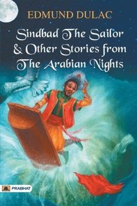 bokomslag Sindbad the Sailor & Other Stories from the Arabian Nights