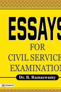bokomslag Essays for Civil Services Examination