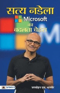 bokomslag Satya Nadella Microsoft Ka Badalta Chehra