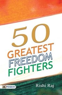 bokomslag 50 Great Freedom Fighters