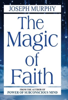 The Magic of Faith 1