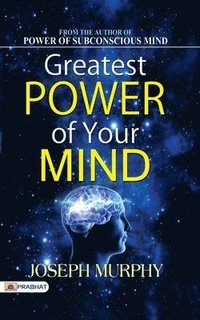 bokomslag Greatest Power of Your Mind