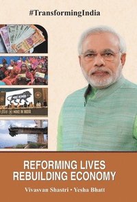 bokomslag Reforming Lives, Rebuilding Economy