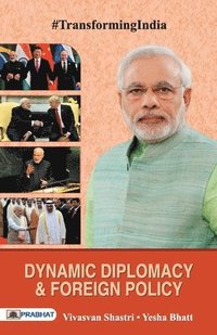 bokomslag Dynamic Diplomacy & foreign policy