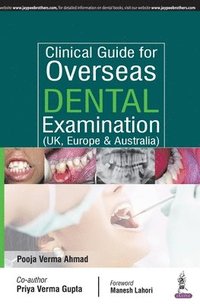 bokomslag Clinical Guide for Overseas Dental Examination (UK, Europe & Australia)