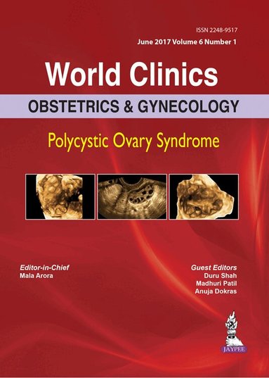 Mala Arora, Duru Shah, Madhuri Patil, Anuja Dokras - World Clinics: Obstetrics & Gynecology: Polycystic Ovary Syndrome, Inbunden