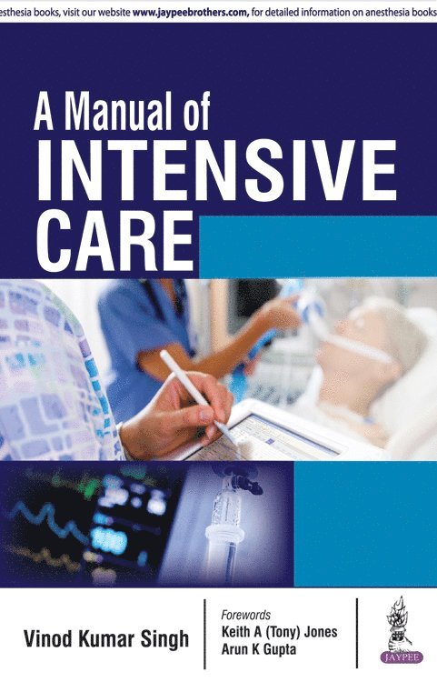 Vinod Kumar Singh - Manual of Intensive Care, Häftad