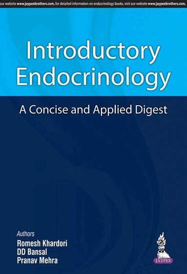 Romesh Khardori, D D Bansal - Introductory Endocrinology, Häftad