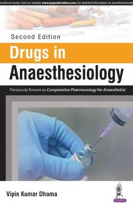 Vipin Kumar Dhama - Drugs in Anaesthesiology, Häftad