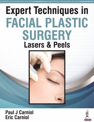 bokomslag Expert Techniques in Facial Plastic Surgery : Lasers & Peels