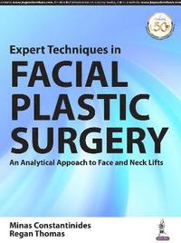 bokomslag Expert Techniques in Facial Plastic Surgery