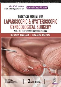bokomslag Practical Manual for Laparoscopic & Hysteroscopic Gynecological Surgery