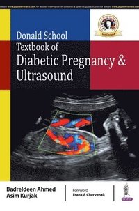 bokomslag Donald School Textbook of Diabetic Pregnancy & Ultrasound