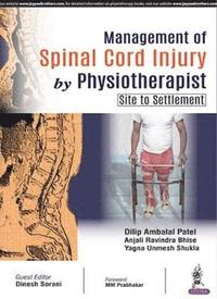 bokomslag Management of Spinal Cord Injury by Physiotherapist (Site to Settlement)