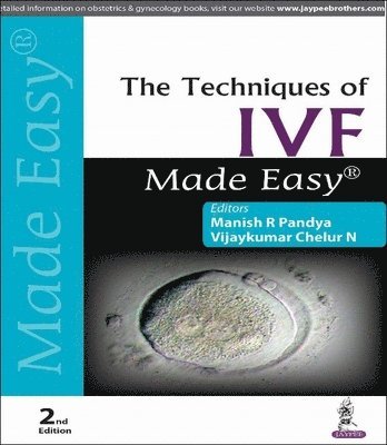 bokomslag The Techniques of IVF Made Easy