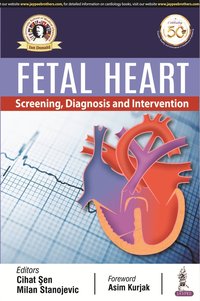 bokomslag Fetal Heart: Screening, Diagnosis & Intervention