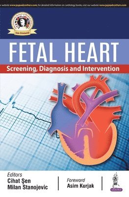 bokomslag Fetal Heart: Screening, Diagnosis & Intervention