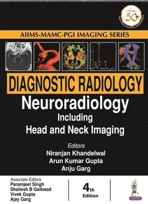 Diagnostic Radiology: Neuroradiology including Head and Neck Imaging