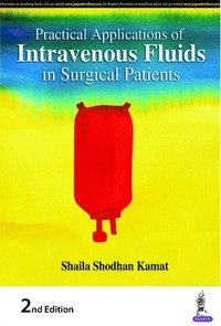 bokomslag Practical Applications of Intravenous Fluids in Surgical Patients