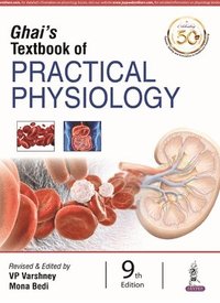 bokomslag Ghai's Textbook of Practical Physiology