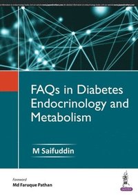 bokomslag FAQs In Diabetes, Endocrinology and Metabolism