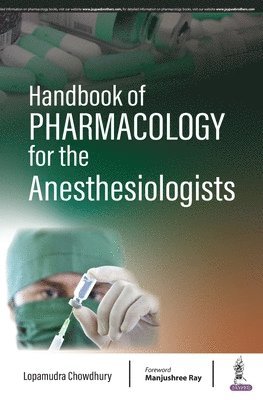 Handbook of Pharmacology for the Anaesthesiologist 1