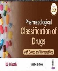 bokomslag Pharmacological Classification of Drugs with Doses and Preparations