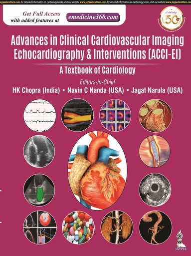 HK Chopra, Navin C Nanda, Jagat Narula - Advances in Clinical Cardiovascular Imaging, Echocardiography & Interventions, Inbunden