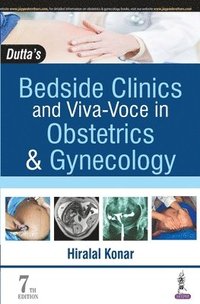 bokomslag Dutta's Bedside Clinics and Viva-Voce in Obstetrics & Gynecology