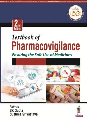 SK Gupta, Sushma Srivastava - Textbook of Pharmacovigilance, Häftad