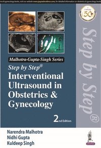 bokomslag Step by Step Interventional Ultrasound in Obstetrics and Gynecology