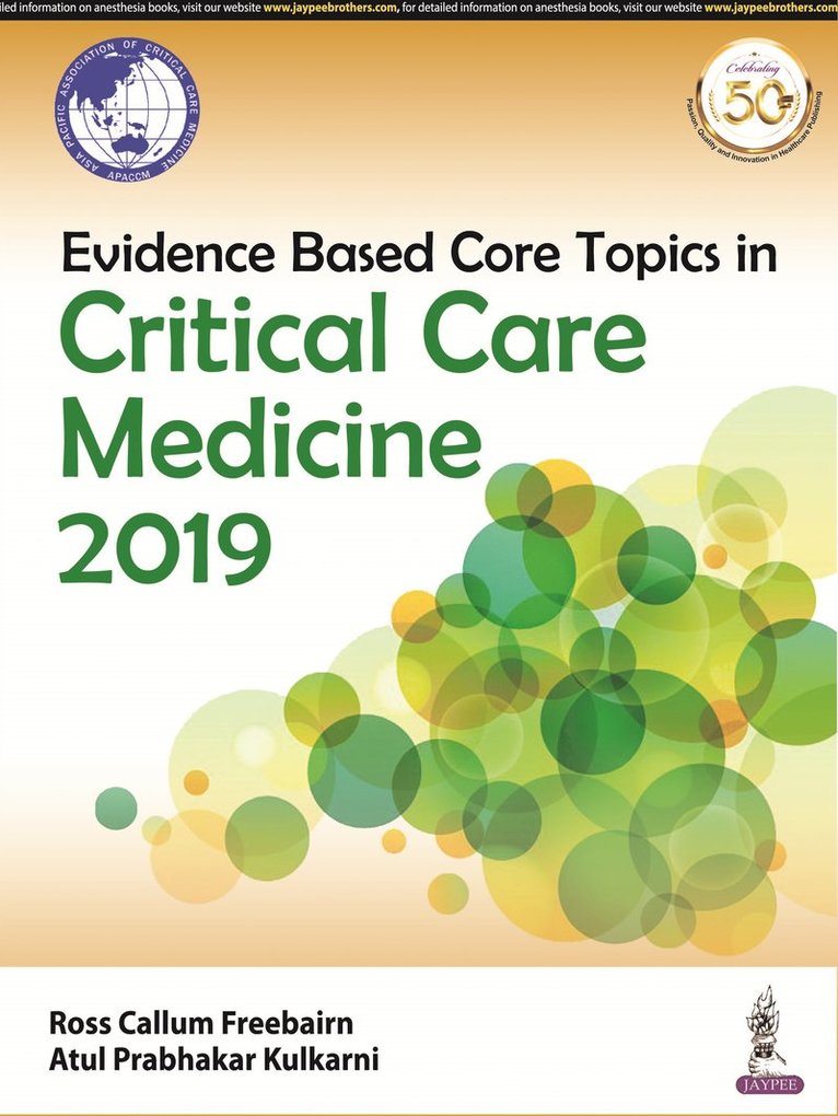 Ross Callum Freebairn, Atul Prabhakar Kulkarni - Evidence Based Core Topics in Critical Care Medicine 2019, Häftad