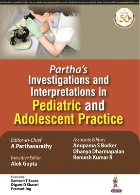 Partha's Investigations and Interpretations in Pediatric and Adolescent Practice 1