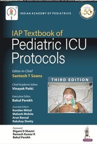 bokomslag IAP Textbook of Pediatric ICU Protocols