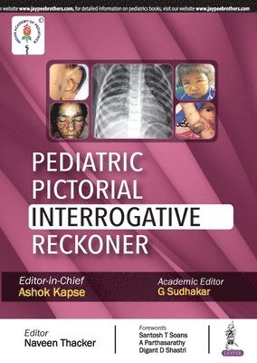 Ashok Kapse, G Sudhakar, Naveen Thacker - Pediatric Pictorial Interrogative Reckoner, Häftad