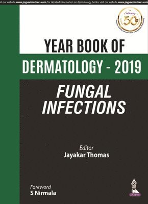 Year Book of Dermatology - 2019 Fungal Infections 1