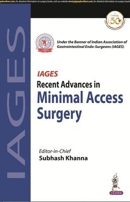 Recent Advances in Minimal Access Surgery 1