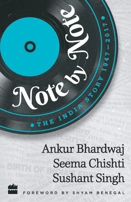 A. Bhardwaj, S. Chishti, S. Singh - Note by Note, Häftad