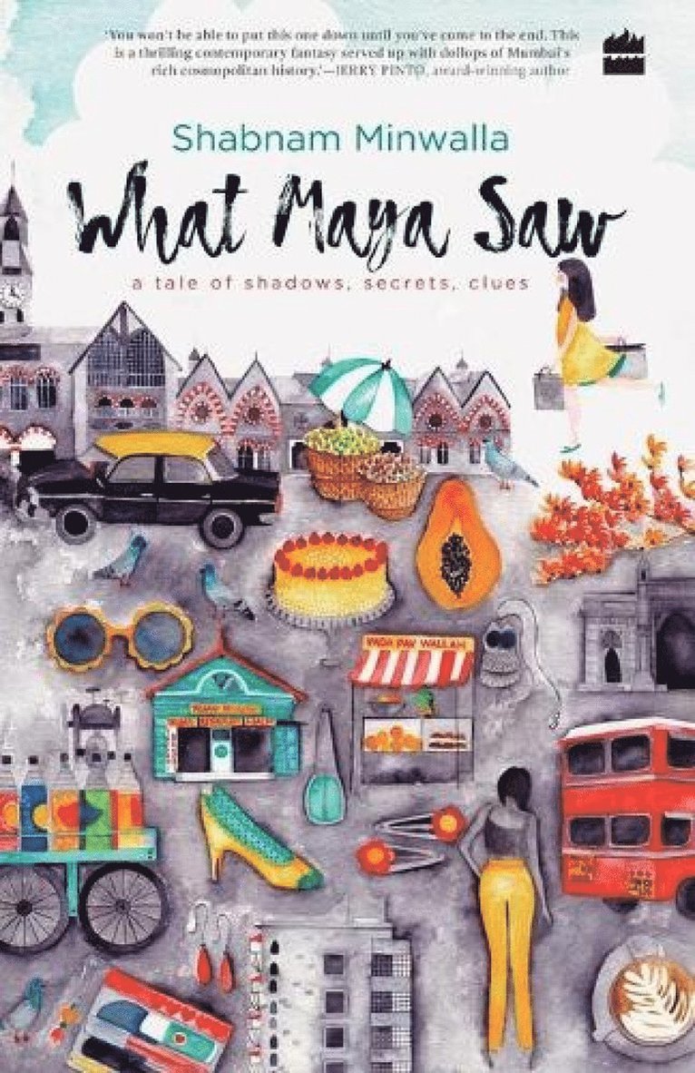 Shabnam Winwalla, Shabnam Minwalla - What Maya saw, Häftad