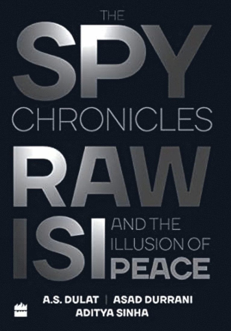 The Spy Chronicles 1