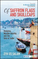 Ziya Us Salam - Of Saffron Flags and Skullcaps, Häftad