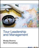 Shailja Sharma, Nimit Chowdhary - Tour Leadership and Management, Häftad