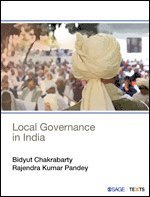 Bidyut Chakrabarty, Rajendra Kumar Pandey - Local Governance in India, Häftad