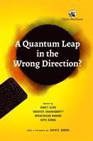 bokomslag Quantum Leap in the Wrong Direction?