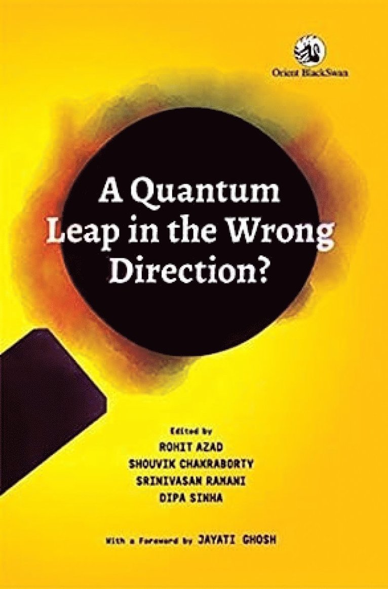 Rohit Azad, Shouvik Chakraborty, Srinivasan Ramani - Quantum Leap in the Wrong Direction?, Häftad