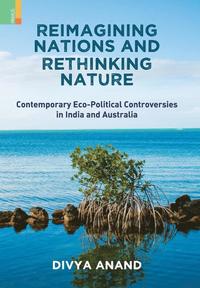 bokomslag Reimagining Nations and Rethinking Nature
