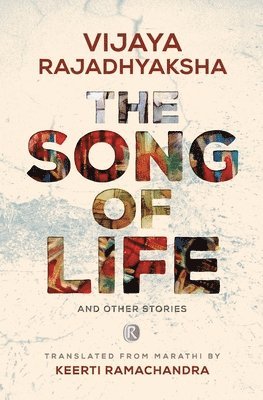 Vijaya Rajadhyaksha - Song of Life and other stories, Häftad
